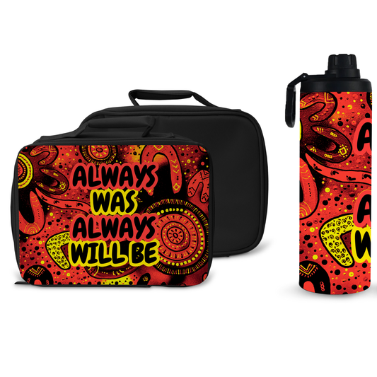 Always was, Always will be - Lunch Boxes & Water Bottle Bundle